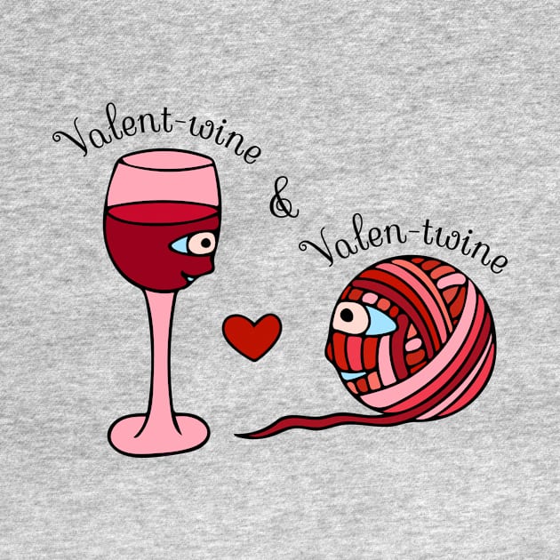 Valent-wine and Valen-twine by Indigo Indri